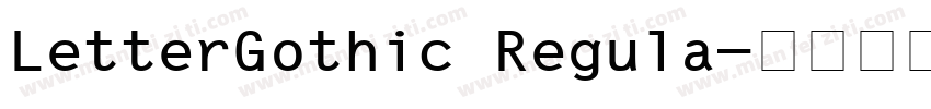 LetterGothic Regula字体转换